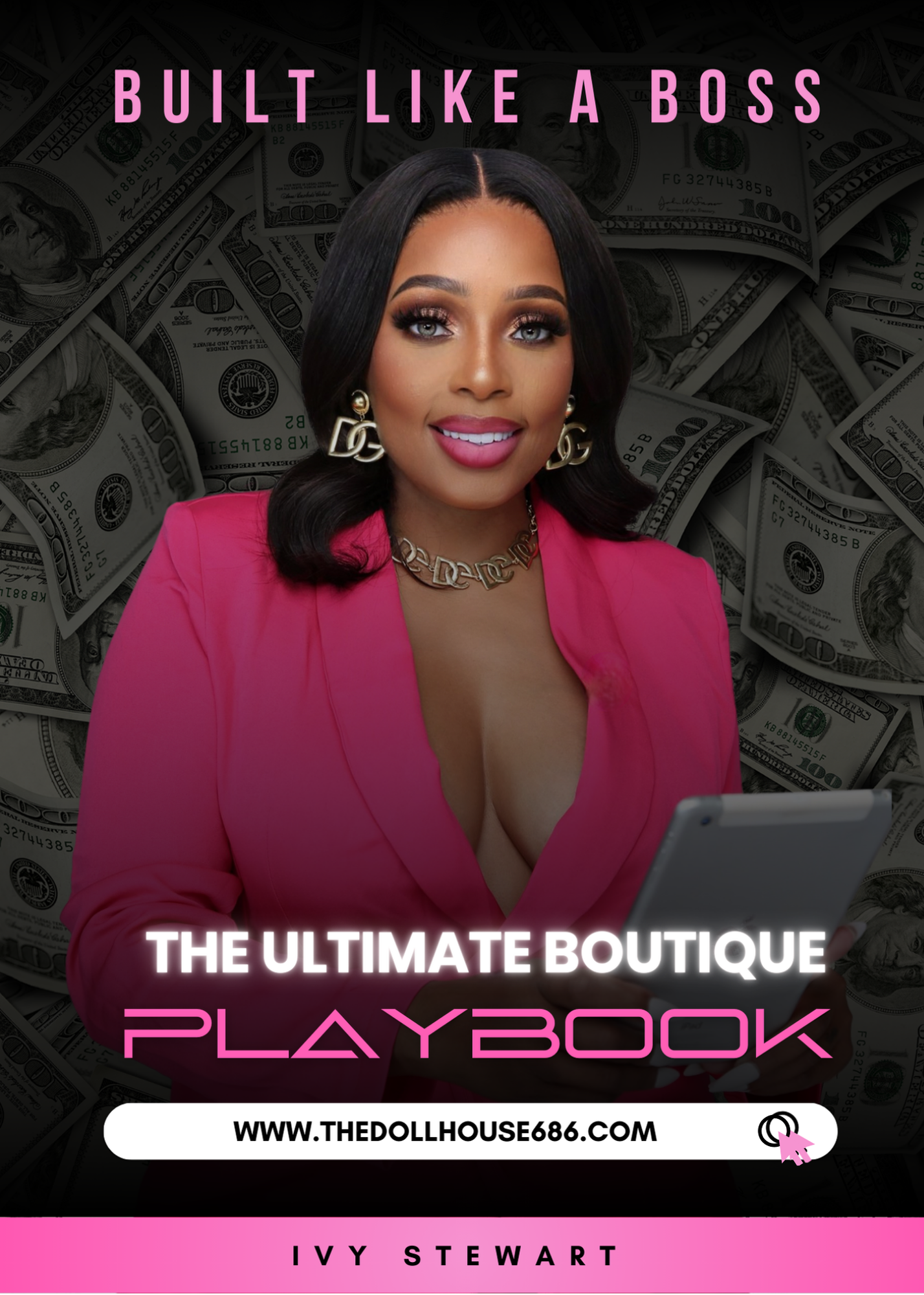 BUILT LIKE A BOSS: THE ULTIMATE BOUTIQUE PLAYBOOK